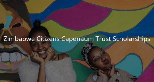 Zimbabwe Citizens Capenaum Trust Scholarships