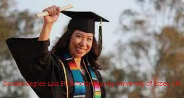 Double-degree Law EU Scholarships by University of Essex, UK