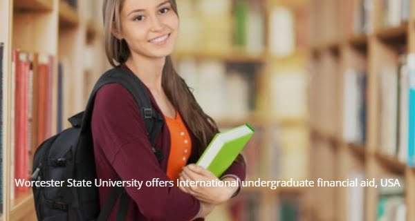 Worcester State University offers International undergraduate financial aid, USA
