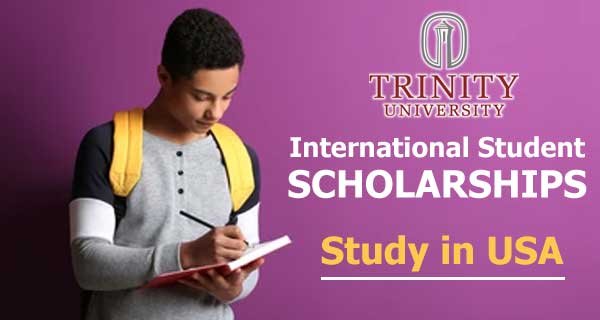 International Student Scholarships Trinity University USA