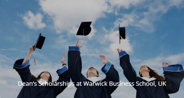 Dean’s Scholarships at Warwick Business School, UK