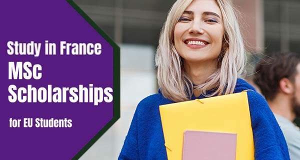 MSc Scholarships for EU Students in France