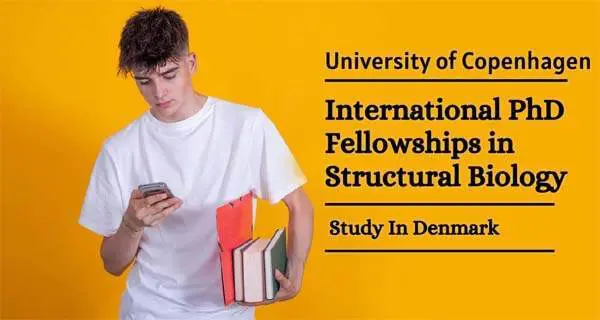 Structural Biology International PhD Fellowships, Denmark