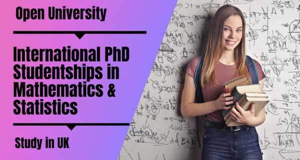 Mathematics & Statistics International PhD Scholarships in UK