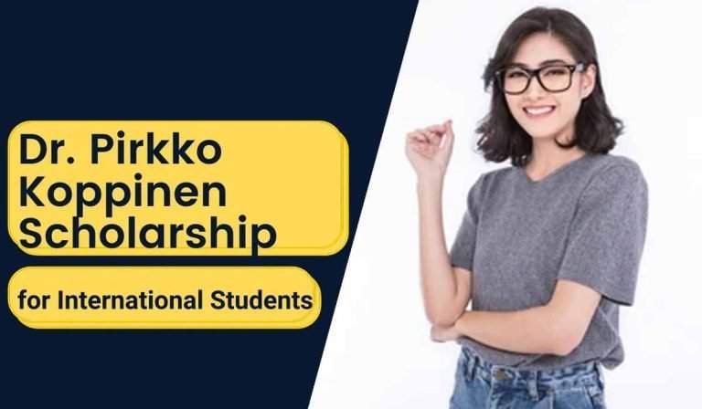 Dr. Pirkko Koppinen Scholarship for Postgraduate International Students