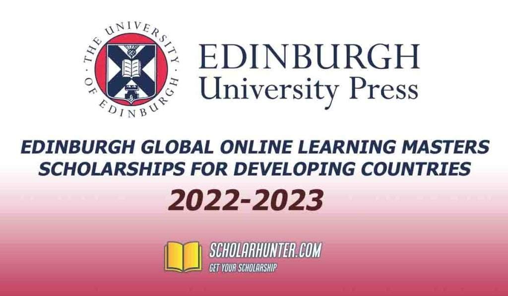 Edinburgh Global Online Learning Masters Scholarships