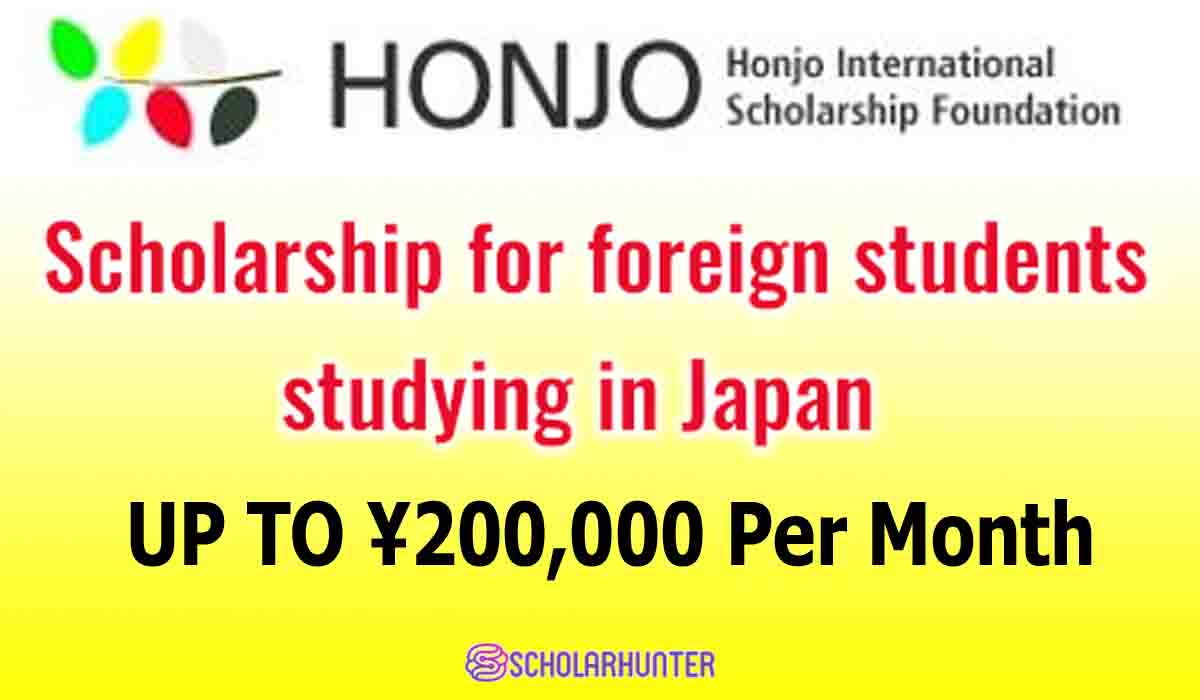 Honjo International Scholarship Foundation International Scholarships Studying In Japanese Graduate School