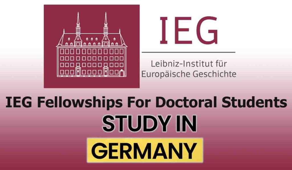 International IEG Fellowships Monthly Value of € 1,350 in Germany 2 International IEG Fellowships Monthly Value of € 1,350 in Germany
