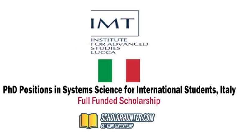 Fully-Funded international PhD Positions, IMT School for Advanced Studies Lucca Italy