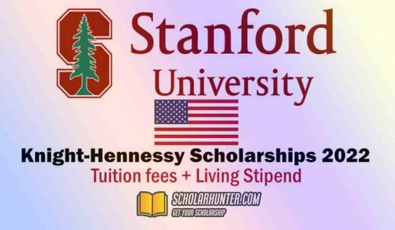 Knight-Hennessy Scholarships 2022 For Graduate, Stanford University In California USA