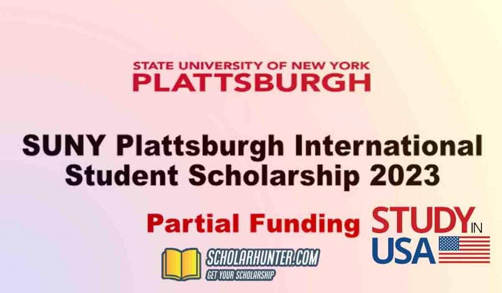 International SUNY Plattsburgh Scholarships 2023 for Bachelor, Masters Students - Scholarship Opportunity for International Students