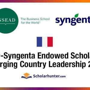Syngenta Endowed Scholarships in France for Emerging Country Leadership
