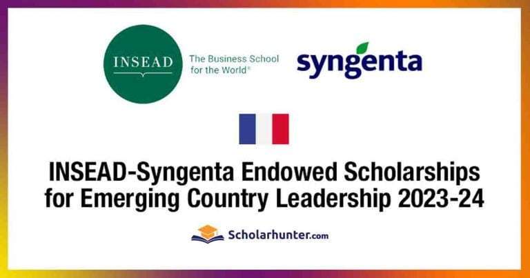 Syngenta Endowed Scholarships in France for Emerging Country Leadership