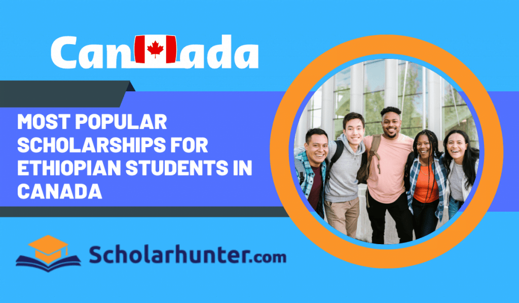 60 Canada Scholarships For International Students 2025 2025