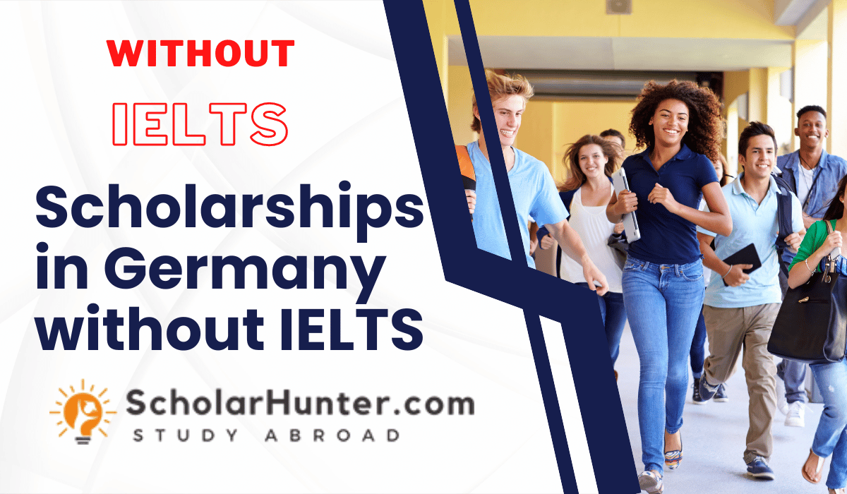 Scholarships in Germany without IELTS 3 Scholarships in Germany without IELTS