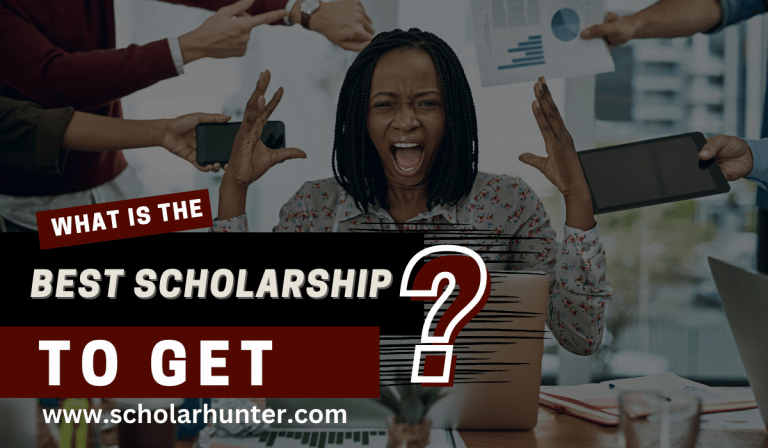 What is the best scholarship to get? 15 What is the best scholarship to get?