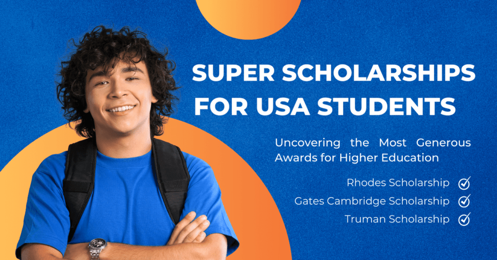 Super Scholarships for USA Students: Your Key to a Bright Future 2 Super Scholarships for USA Students