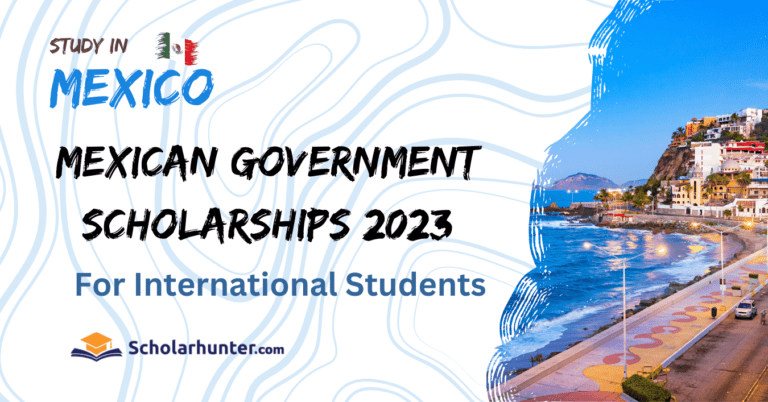 Mexican Government Scholarships 2023
