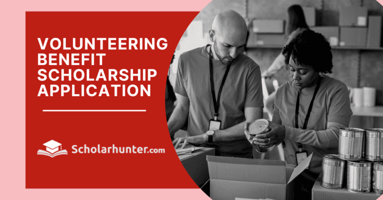 Volunteering Benefit Scholarship Application