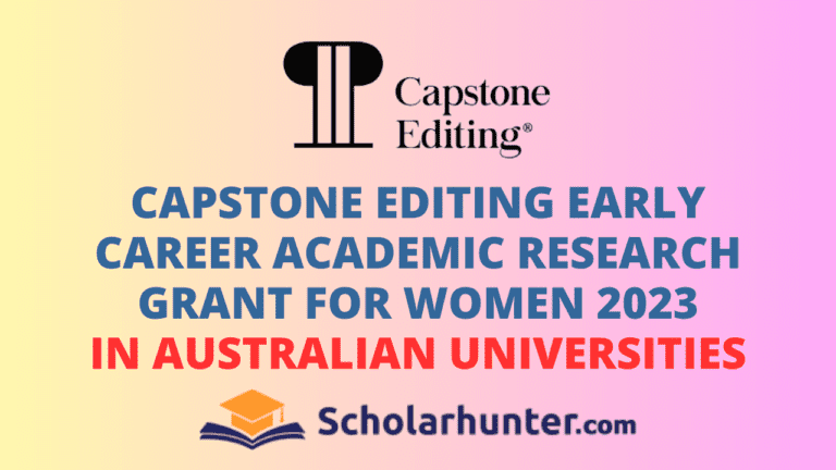 Capstone Editing Early Career Academic Research Grant for Women 2023 in Australian Universities