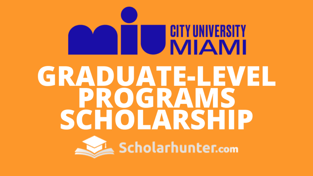 MIU City University Scholarships - Graduate Level Programs in USA 2 MIU City University Scholarships - Graduate-Level Programs in USA