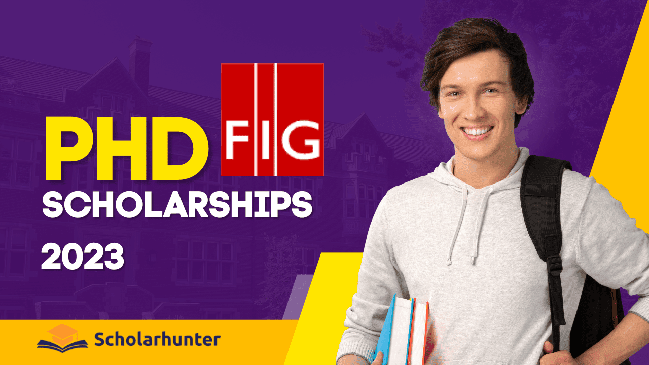 fig foundation phd scholarships 2023