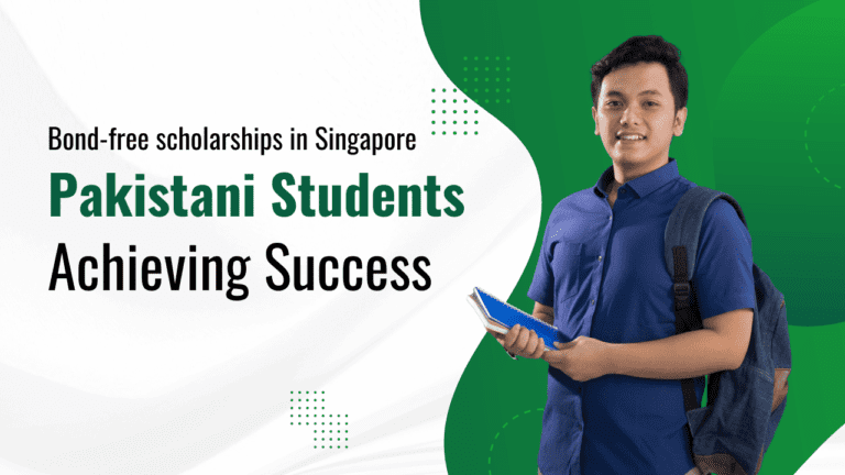 Bond-free scholarships in Singapore for Pakistani students: A complete guide 2 Bond-free scholarships in Singapore for Pakistani students