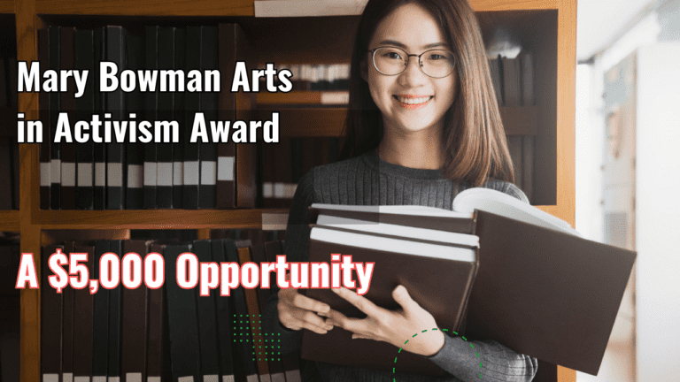 Mary Bowman Arts in Activism Award: A $5,000 Opportunity to Make a Difference in Society 66 Mary Bowman Arts in Activism Award A $5,000 Opportunity