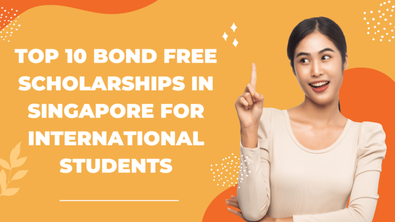 Top 10 Bond Free Scholarships in Singapore for International Students 3 Top 10 Bond Free Scholarships in Singapore for International Students