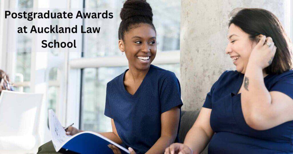 Postgraduate Awards at Auckland Law School 2 Postgraduate Awards at Auckland Law School