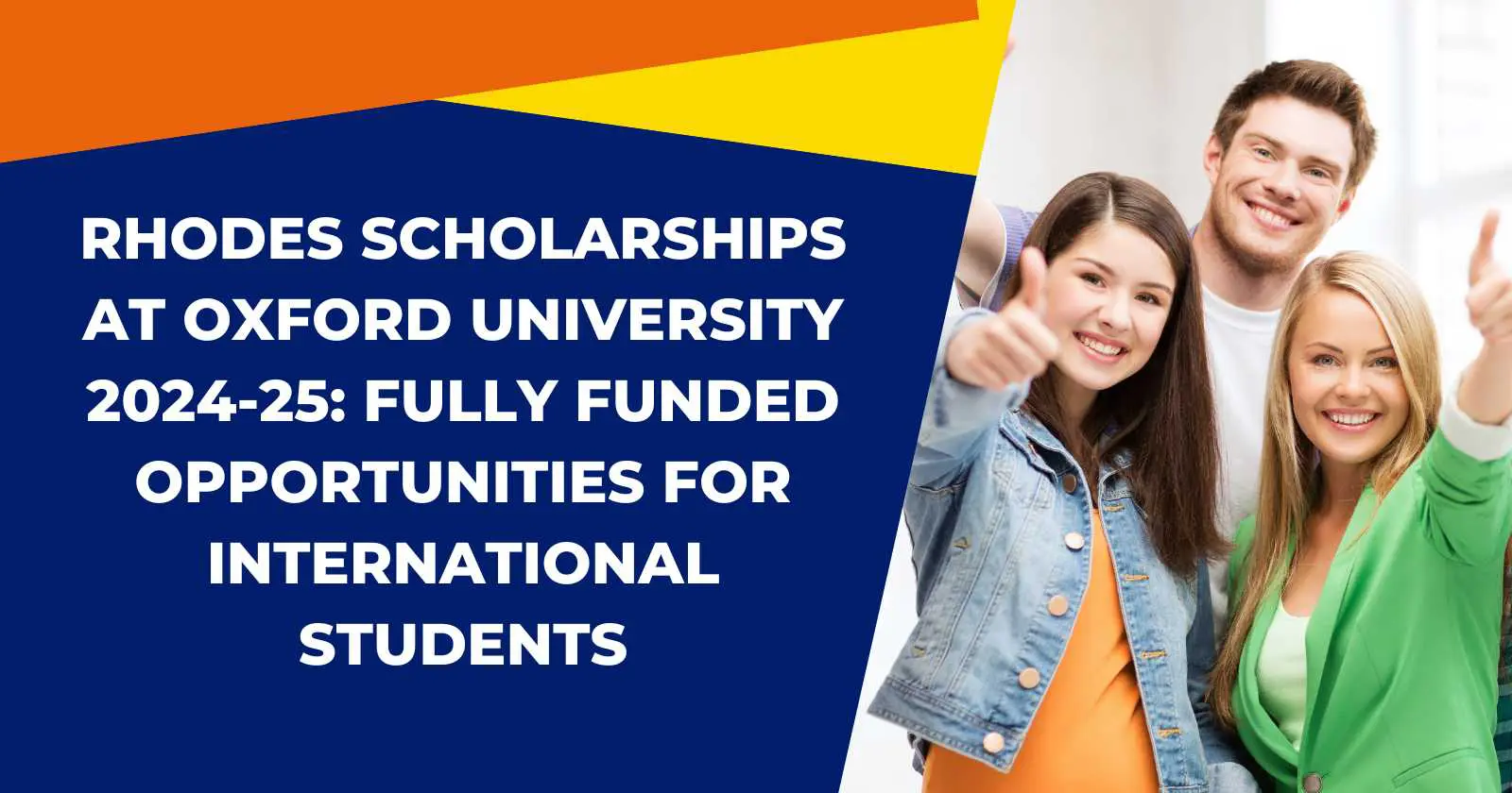 Rhodes Scholarships at Oxford University 2024-25: Fully Funded Opportunities for International Students