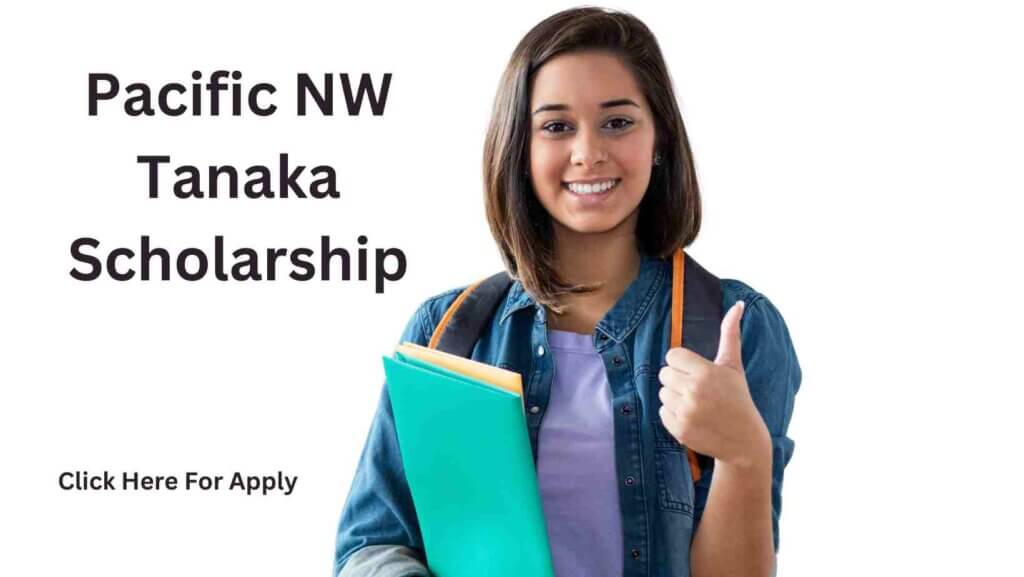 Pacific NW Tanaka Scholarship: Empowering Geoscience Students 2 Pacific NW Tanaka Scholarship