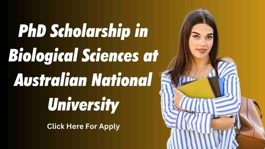 PhD Scholarship in Biological Sciences at Australian National University