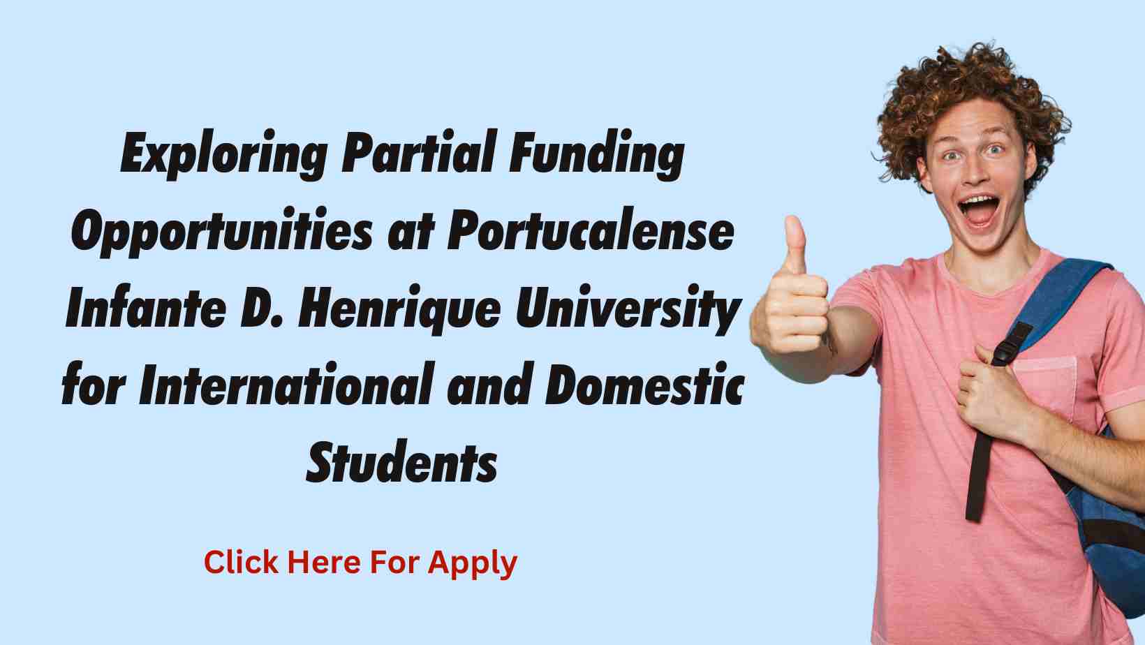 Exploring Partial Funding Opportunities at Portucalense Infante D. Henrique University for International and Domestic Students