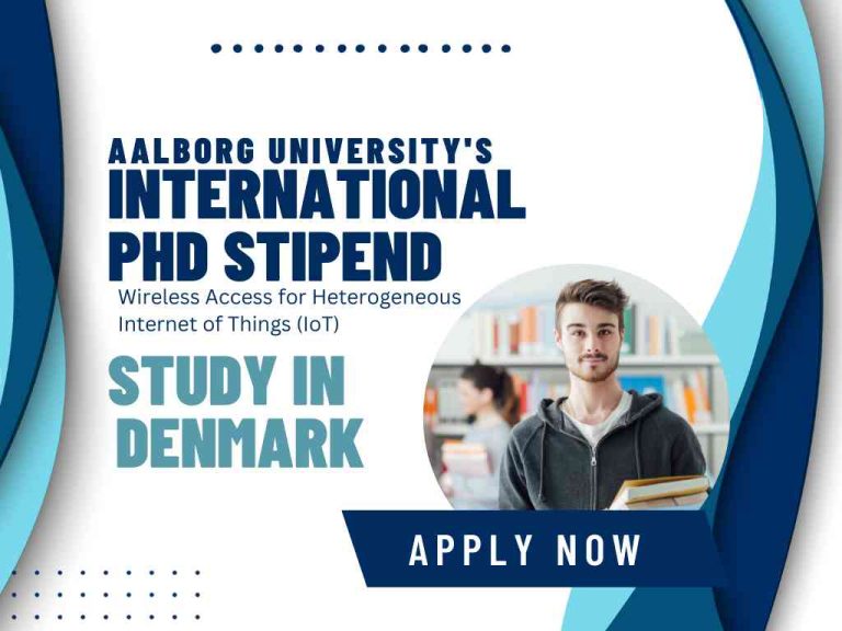 International PhD Stipend 2024 In Wireless Access For IoT international-phd-stipend-2024-in-wireless-access-for-iot