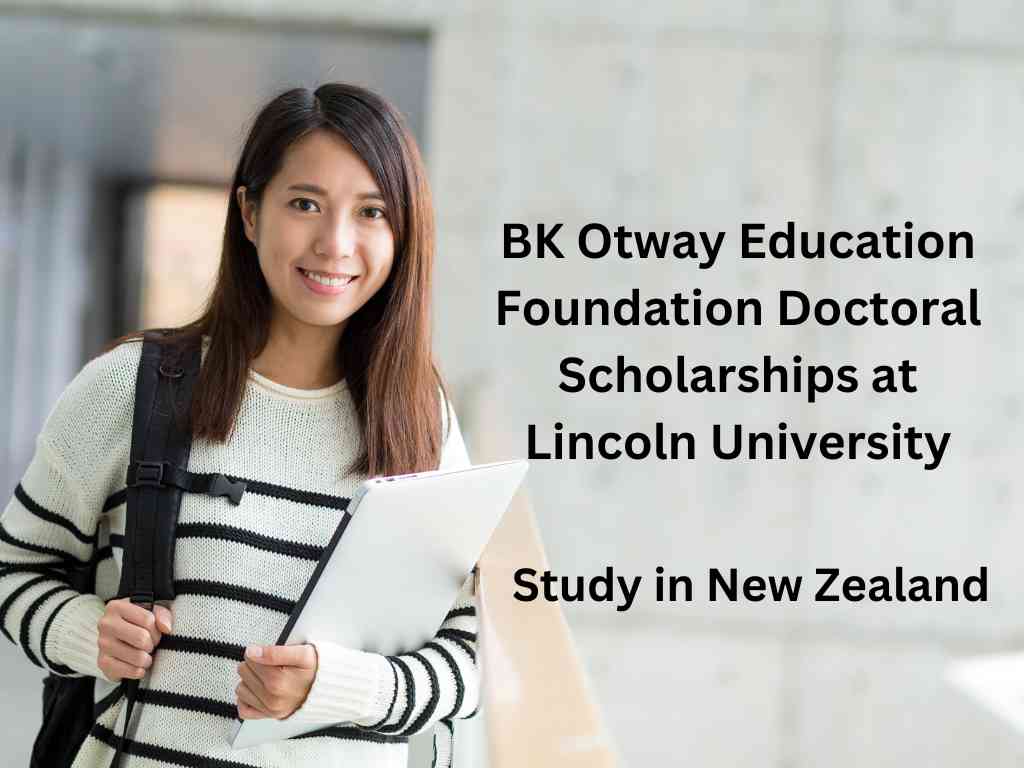 BK Otway Education Foundation Doctoral Scholarships at Lincoln University