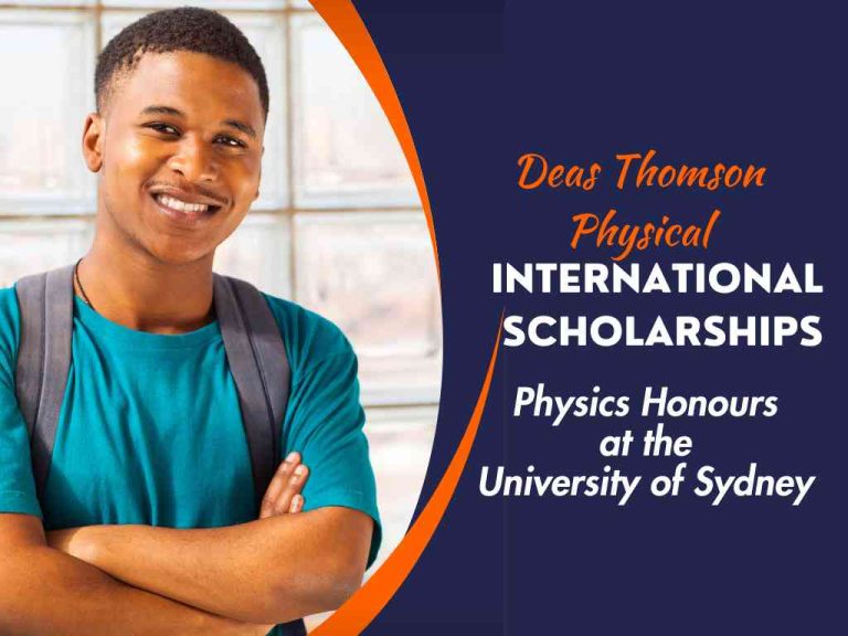 Deas Thomson Physical International Scholarships for Physics Honours at the University of Sydney