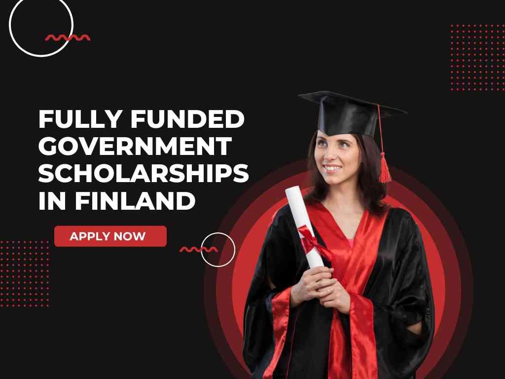 Fully Funded Government Scholarships In Finland 2024