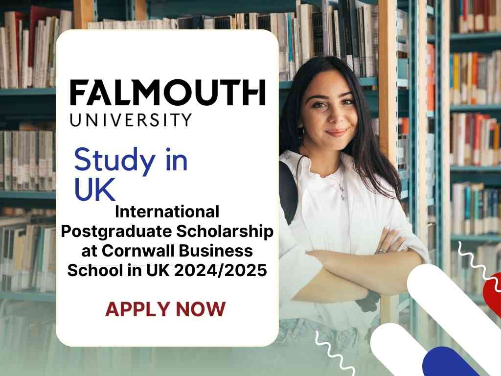 International Postgraduate Scholarship at Cornwall Business School in UK 2024 2025