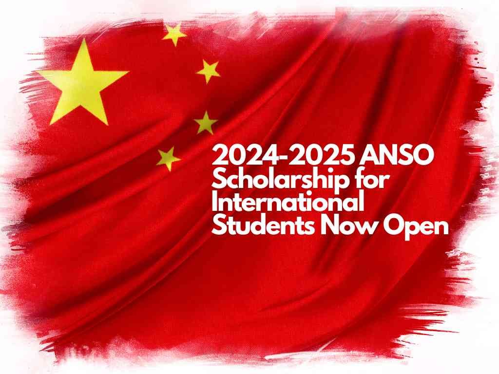 20242025 ANSO Scholarship For International Students