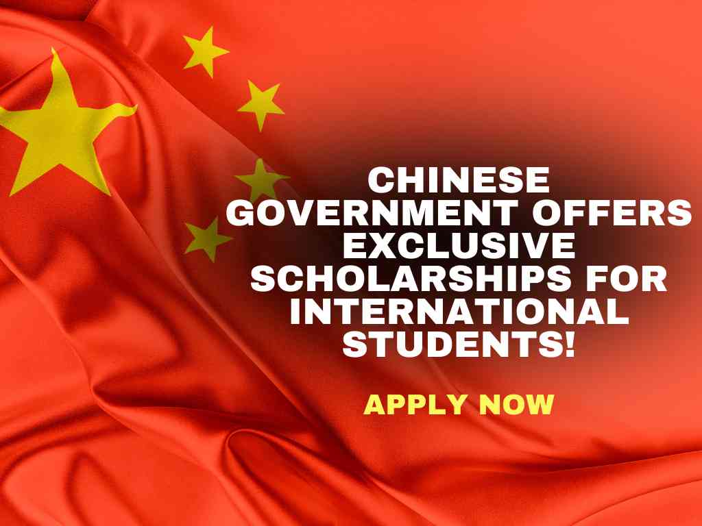 Chinese Government Offers Exclusive Scholarships for International Students!
