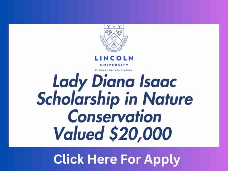 Unlocking Opportunities: Lady Diana Isaac Scholarship in Nature Conservation 8 Lady Diana Isaac Scholarship Valued $20,000 in Nature Conservation