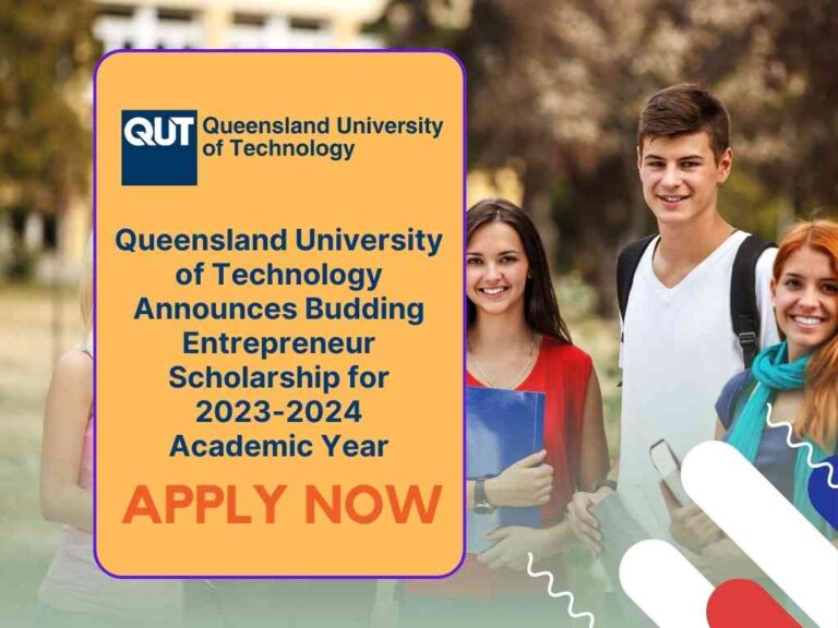 Queensland University of Technology Announces Budding Entrepreneur Scholarship for 2023-2024 Academic Year