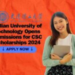 Dalian University of Technology Opens Admissions for CSC Scholarships 2024