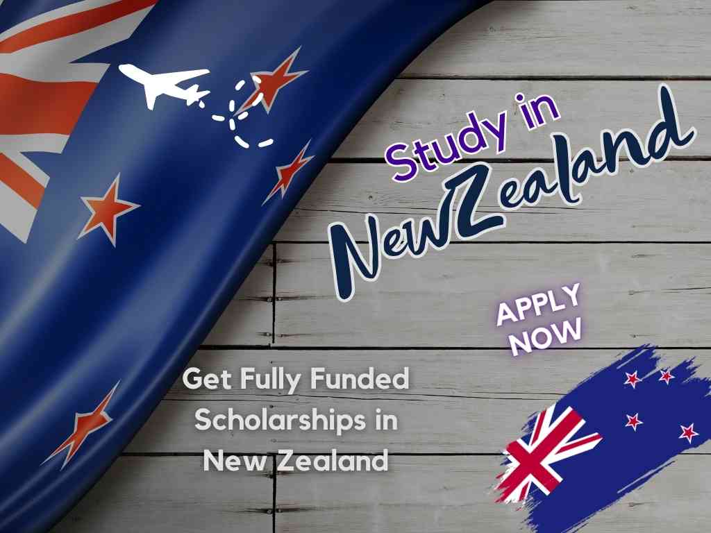 Get Fully Funded Scholarships in New Zealand
