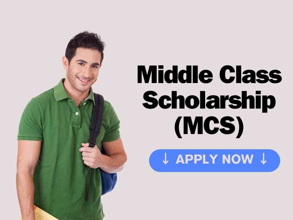 Middle Class Scholarship (MCS)