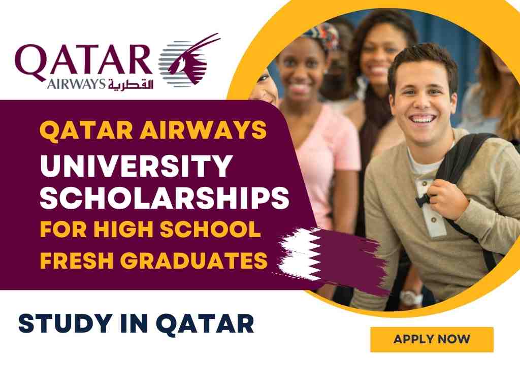 Qatar Airways University Scholarships for High School Fresh Graduates