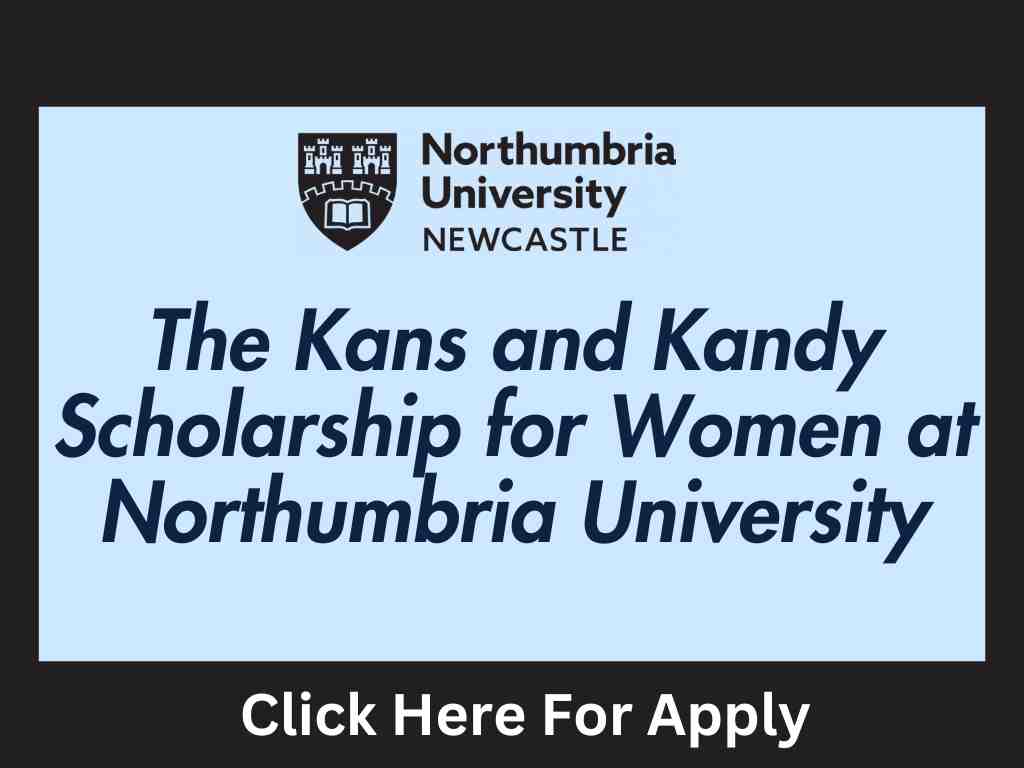 The Kans and Kandy Scholarship for Women at Northumbria University