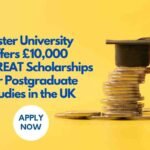 Ulster University Offers £10,000 GREAT Scholarships for Postgraduate Studies in the UK