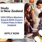 UOA Offers Masters Award 2024 Covers Tuition Fees in New Zealand